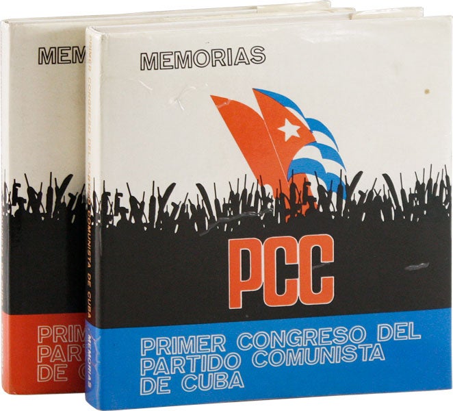 Item #56518] Primer Congreso del Partido Comunista de Cuba - Memorias. 2 vols (of 3). CUBA,...