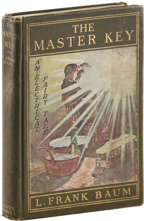 Item #56649] The Master Key: An Electrical Fairy Tale. L. Frank BAUM, F. Y. Cory, ill