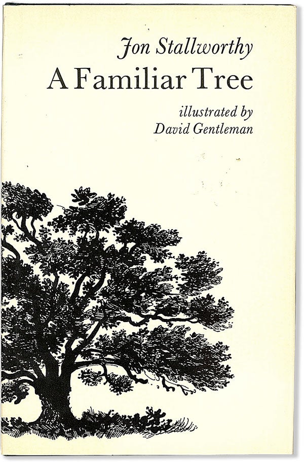 Item #56654] A Familiar Tree. Illustrated by David Gentleman. Jon STALLWORTHY