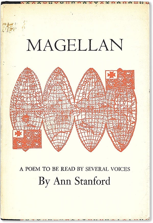 [Item #56668] Magellan. A Poem to be Read in Several Voices. Ann STANFORD, aka Ann Stanford White.