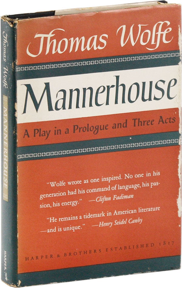 Item #56827] Mannerhouse. Thomas WOLFE