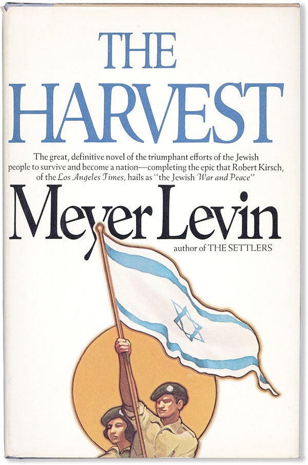 Item #56849] The Harvest: A Novel. Meyer LEVIN