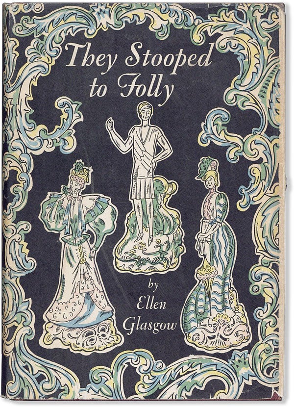 Item #56853] They Stooped to Folly. Ellen GLASGOW