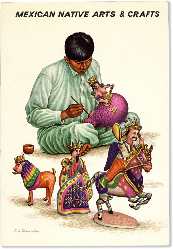 Item #56909] Mexican Native Arts & Crafts. Luis COVARRUBIAS