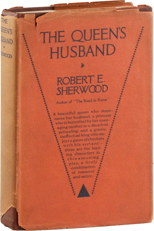 Item #56990] The Queen's Husband. Robert E. SHERWOOD