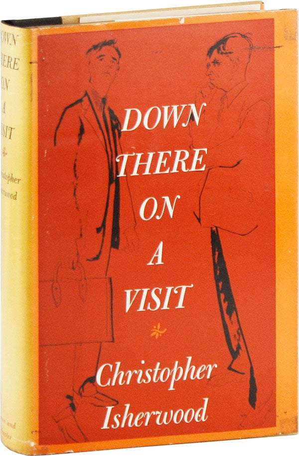Item #56994] Down There on a Visit. Christopher ISHERWOOD
