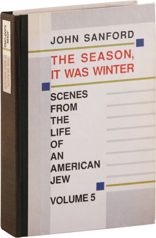 Item #57003] The Season, It Was Winter: Scenes from the Life of an American Jew, Volume 5...