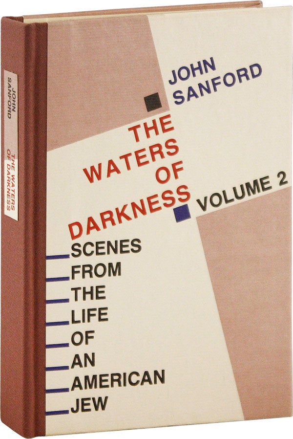 Item #57004] The Waters of Darkness: Scenes from the Life of an American Jew, Volume 2 [SIGNED]....