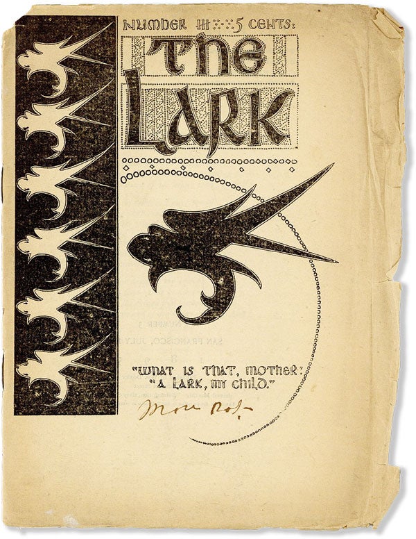 Item #57077] The Lark No. 3 [July]. Bruce PORTER, Gelett BURGESS, eds
