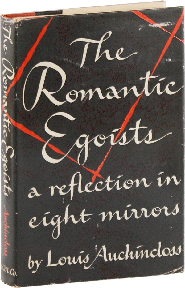 Item #57110] The Romantic Egoists [with Signed Bookplate]. Louis AUCHINCLOSS