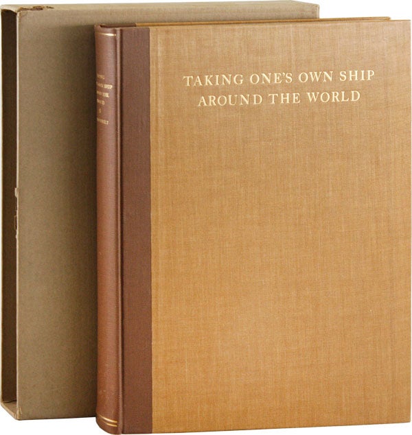 Item #57153] Taking One's Own Ship Around the World. A Journal Descriptive of Scenes and...