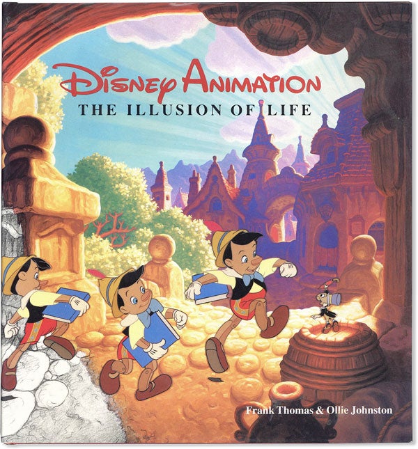 The Illusion of Life : Disney Animation Book by Frank Thomas, Ollie  Johnston