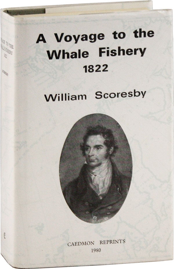 Item #57254] Journal of a Voyage to the Northern Whale Fishery; including researches and...