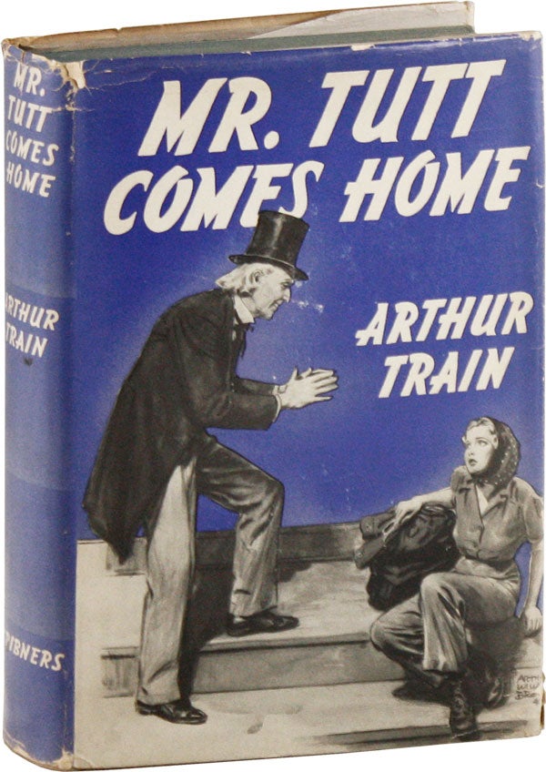 Item #57318] Mr. Tutt Comes Home. Arthur TRAIN