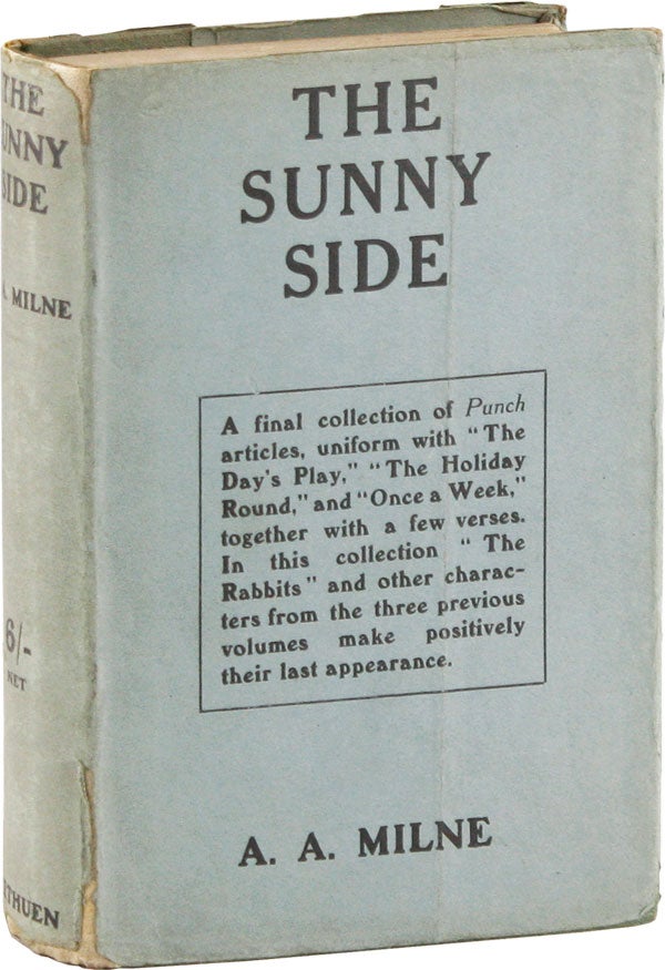Item #57357] The Sunny Side. A. A. MILNE, Alan Alexander