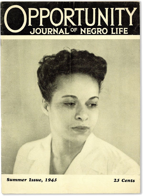 Item #57470] Opportunity: Journal of Negro Life - Vol.XIII, No.3 (July-September, 1945). AFRICAN...