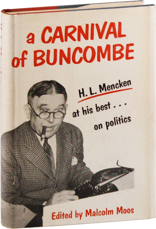 Item #57610] A Carnival of Buncombe. H. L. MENCKEN