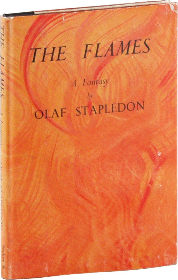 Item #57674] The Flames. Olaf STAPLEDON