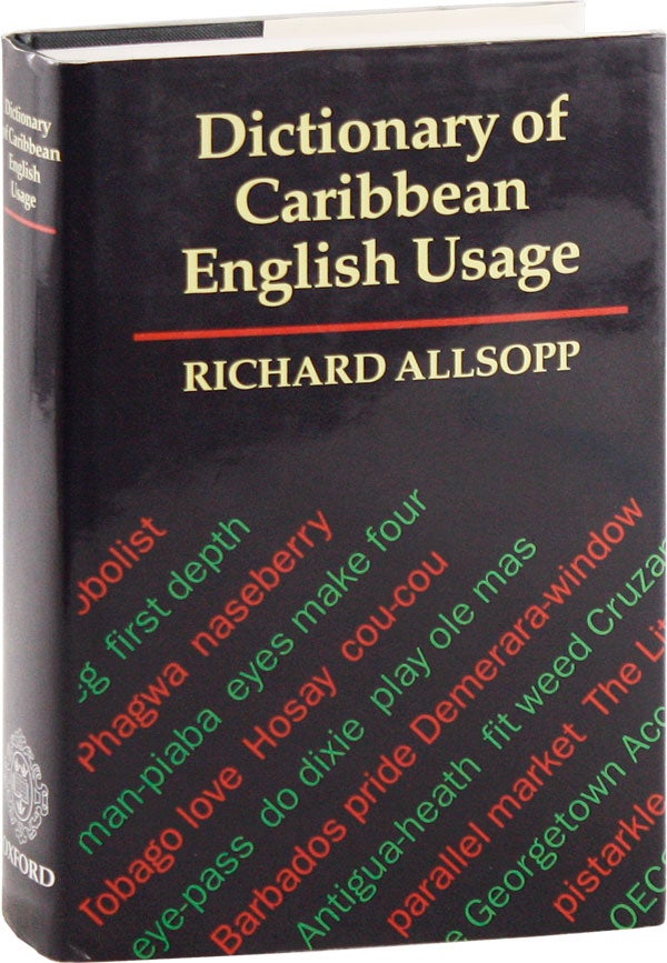 [Item #57709] Dictionary of Caribbean English Usage. Richard ALLSOPP, Jeannette Allsopp.