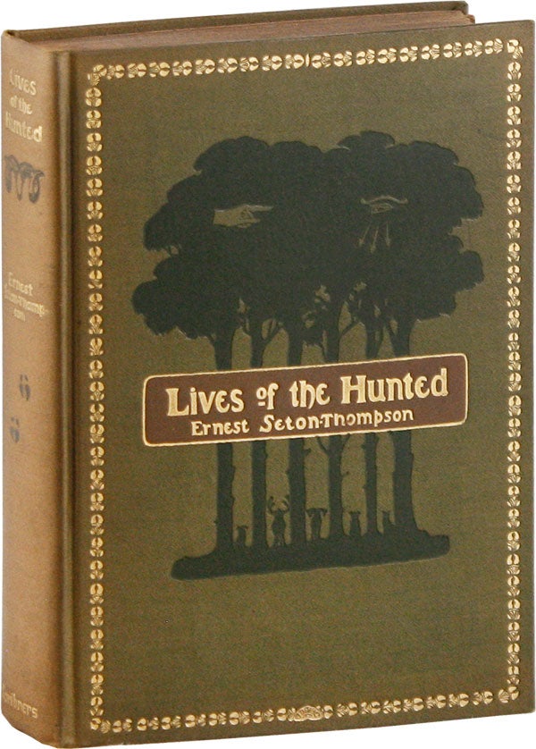 Item #57764] Lives of the Hunted. Containing a true account of the doings of five quadrupeds &...