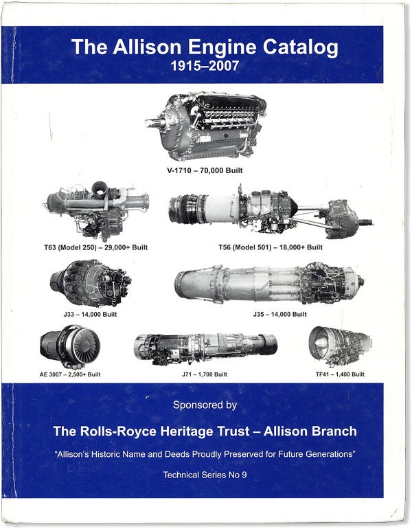 Item #57951] The Allison Engine Catalog 1915-2007. John M. LEONARD