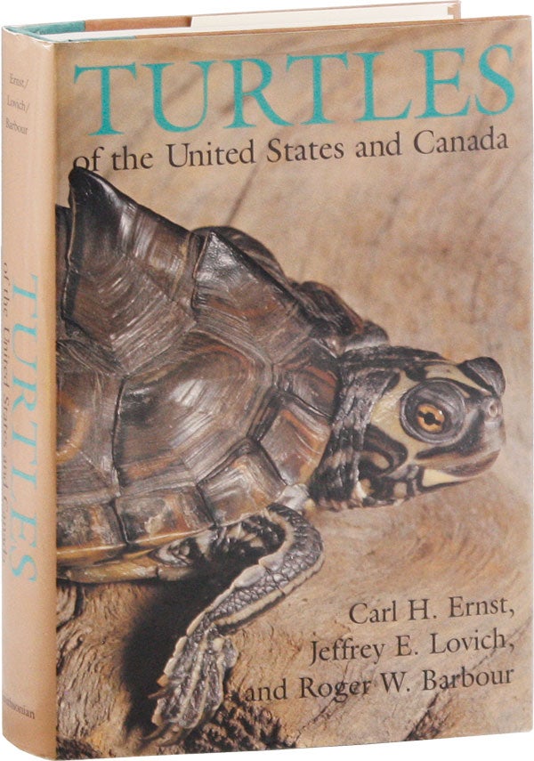 Item #57988] Turtles of the United States and Canada. Carl H. ERNST, Jeffrey E. Lovich, Roger W....