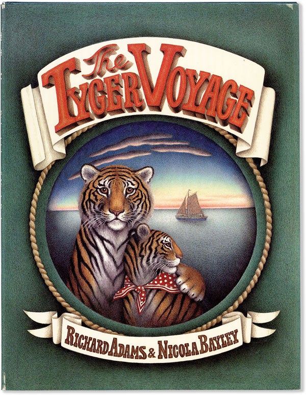 Item #58010] The Tyger Voyage. Richard ADAMS, Nicola Bayley, author