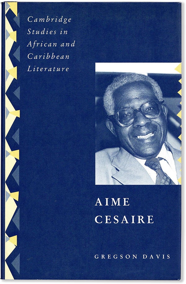 Item #58060] Aime Cesaire [Cambridge Studies in African and Caribbean Literature]. AIMÉ...