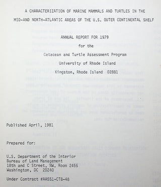 A Characterization of Marine Mammals and Turtles in the Mid- and North-Atlantic Areas of the U.S. Outer Continental Shelf. Annual Report for 1979