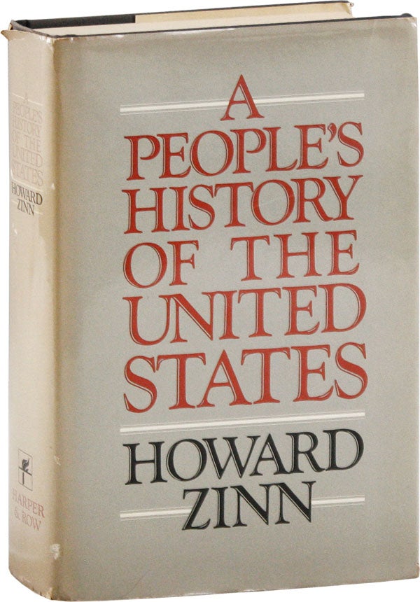 Item #58104] A People's History of the United States. NEW LEFT, COUNTERCULTURE