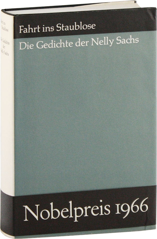 Item #58282] Fahrt ins Staublose: Die Gedichte der Nelly Sachs. Nelly SACHS