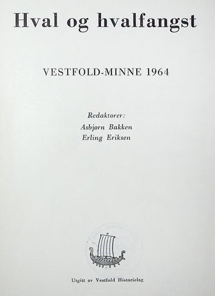 Hval og Hvalfangst: Vestfold-Minne 1964