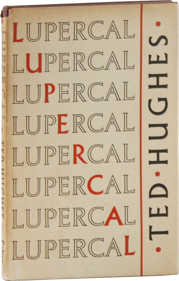 Item #58324] Lupercal. Ted HUGHES