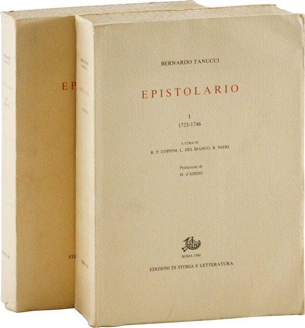 Item #58357] Epistolario. I: 1723-1746 and II: 1746-1752. Bernardo TANUCCI, R. Nieri R P. Copini,...