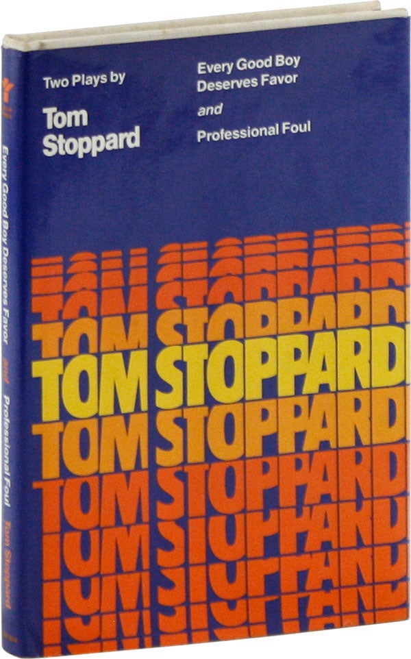 Item #58409] Every Good Boy Deserves Favor and Professional Foul: Two Plays. Tom STOPPARD