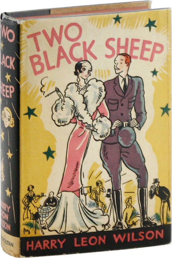 Item #58414] Two Black Sheep. Harry Leon WILSON