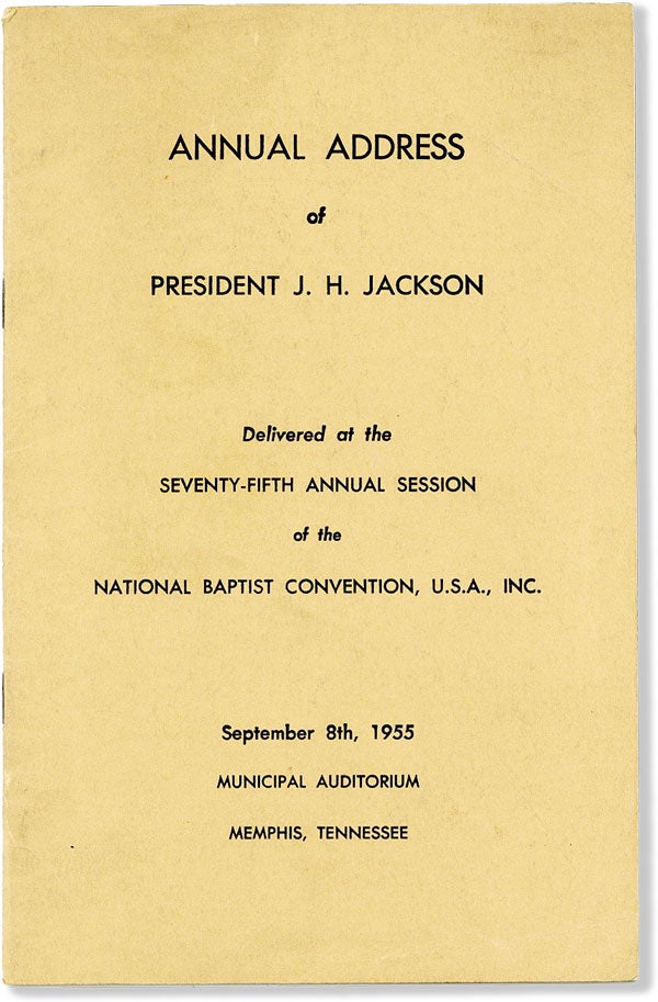 Item #58479] Annual Address of President J.H. Jackson delivered at the Seventy-Fifth Annual...