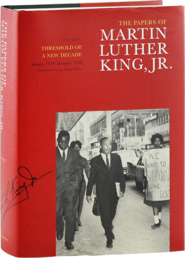 Item #58513] The Papers of Martin Luther King, Jr. Volume V: Threshold of A New Decade. January...