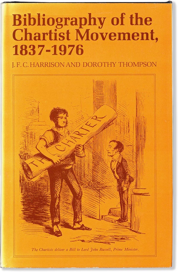 Item #58562] Bibliography of the Chartist Movement, 1837-1976. J. F. C. HARRISON, Dorothy Thompson