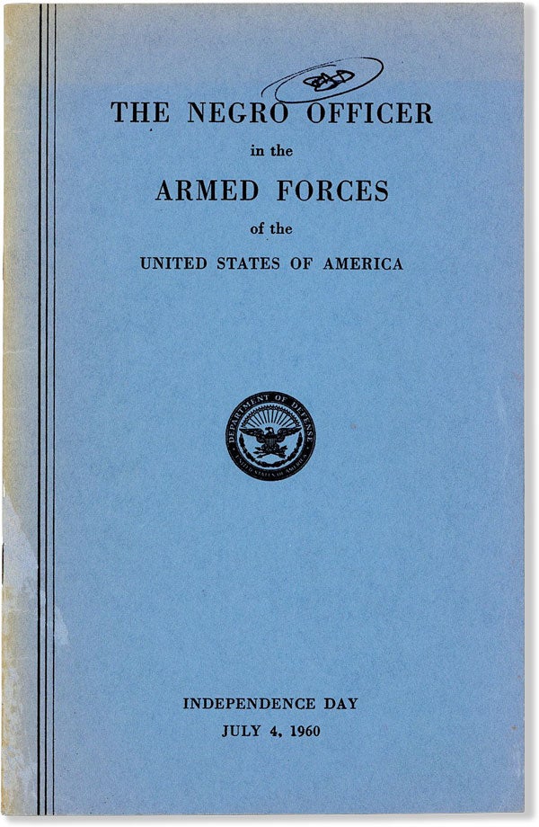 Item #58652] The Negro Officer in the Armed Forces of the United States of America. AFRICAN...