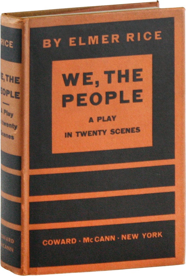 Item #58693] We, the People: A Play in Twenty Scenes. RADICAL, PROLETARIAN LITERATURE