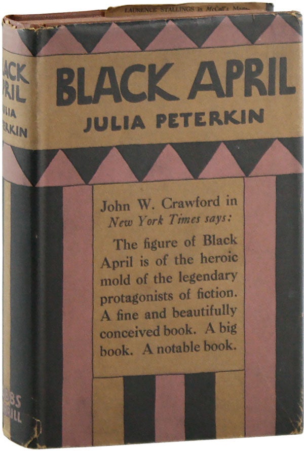 Item #58840] Black April: A Novel. Julia PETERKIN