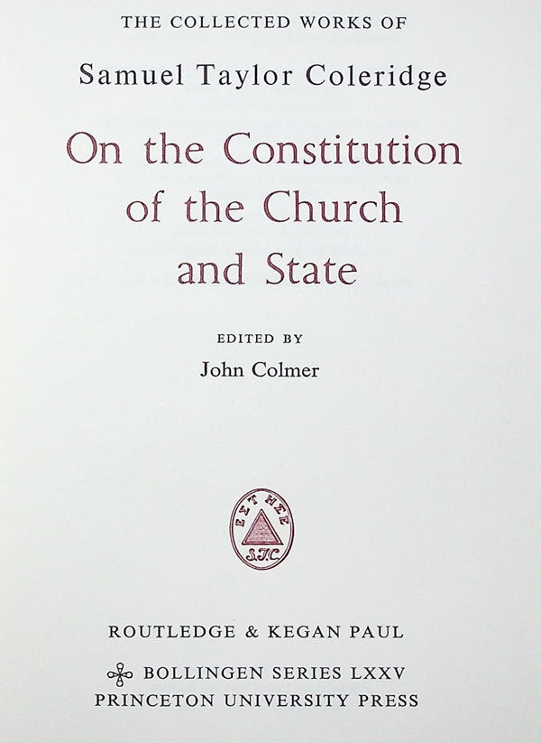 The Collected Works of Samuel Taylor Coleridge. Volume 10: On the