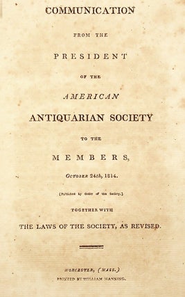 Communication from the President of the American Antiquarian Society to the Members, October 24th, 1814
