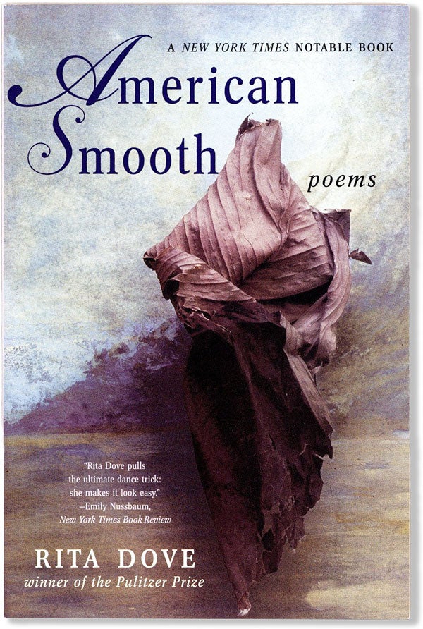 Item #59211] American Smooth: Poems. AFRICAN AMERICANA, Rita DOVE