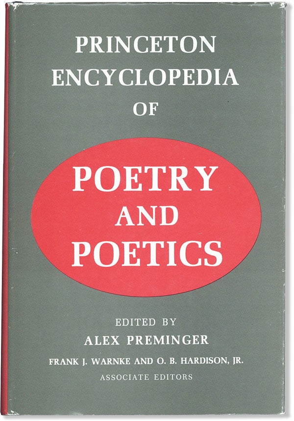 Item #59252] Princeton Encyclopedia of Poetry and Poetics. Alex PREMINGER