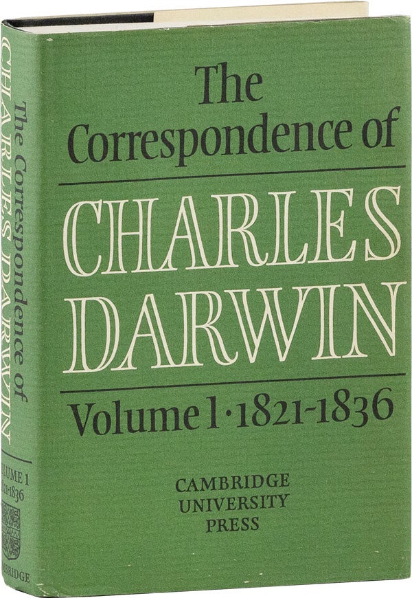 Item #59376] The Correspondence of Charles Darwin. Volume I: 1821-1836. Charles DARWIN, Frederick...