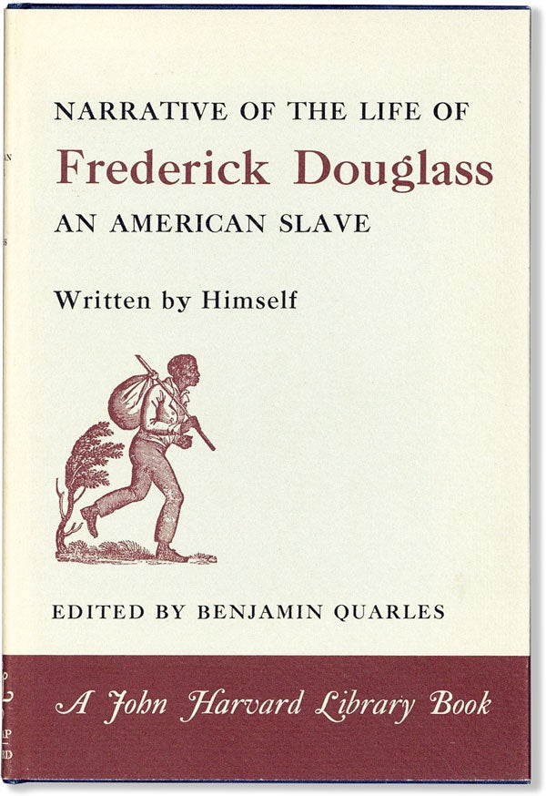 Item #59387] Narrative of the Life of Frederick Douglass, An American Slave, Written By Himself....