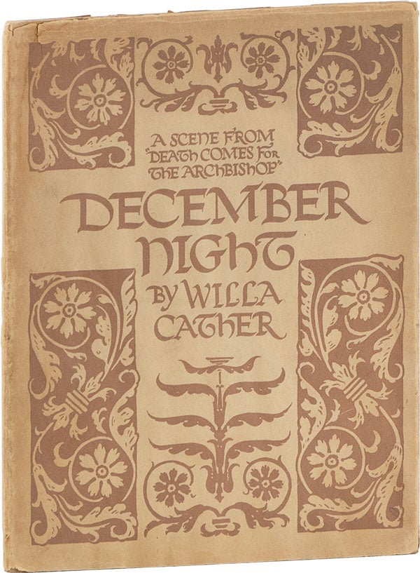 Item #59425] December Night: A Scene from Willa Cather's Novel "Death Comes for the Archbishop"...
