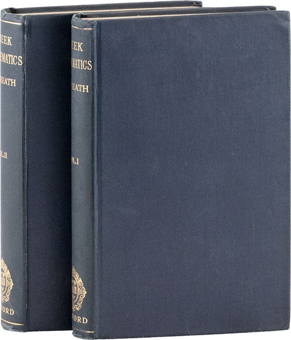 [Item #59448] A History of Greek Mathematics [2 vols]. Thomas L. HEATH.
